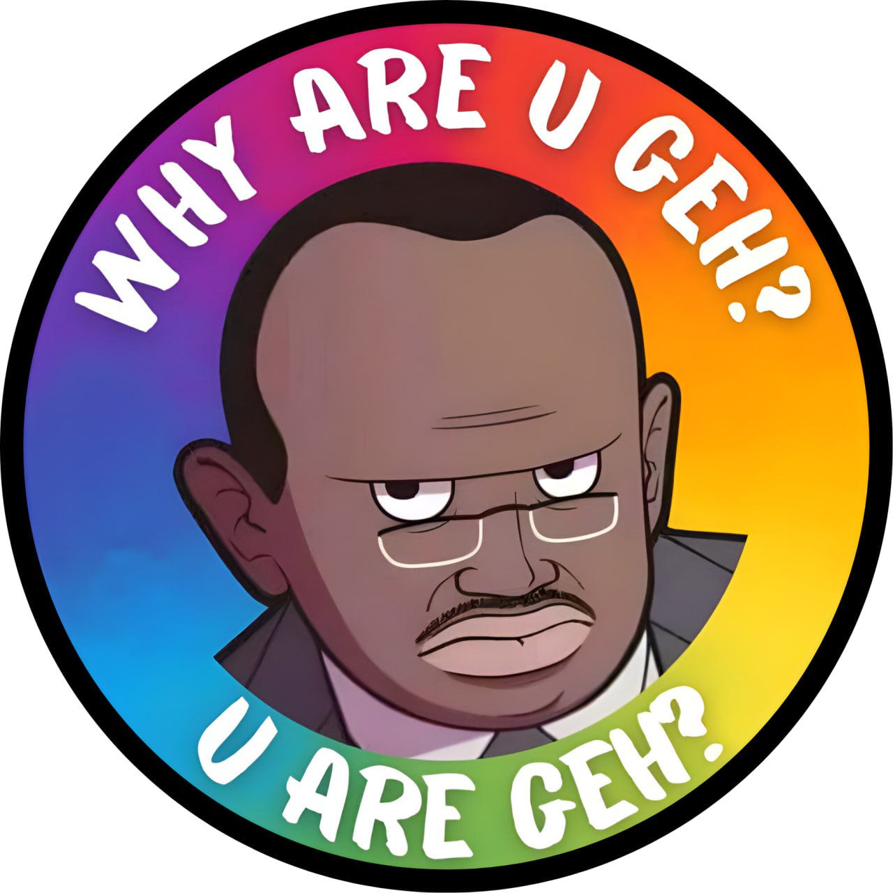 Why Are You Geh : Why are You Gay ? Meme Origin – SUPMM
